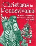 Christmas in Pennsylvania A Folk-Cultural Study cover