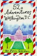 52 Adventures in Washington D.C. cover