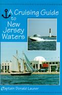 A Cruising Guide to New Jersey Waters cover
