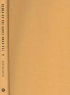 Remaking the Godly Marriage Gender Negotiation in Evangelical Families cover