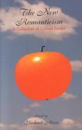 The New Romanticism A Collection of Critical Essays cover