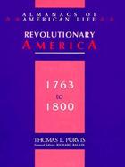 Revolutionary America 1763 to 1800 cover