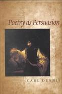 Poetry As Persuasion cover