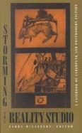 Storming the Reality Studio A Casebook of Cyberpunk and Postmodern Science Fiction cover