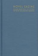 Novel Gazing Queer Readings in Fiction cover