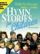Hymn Stories for Children: The Lord's Prayer cover