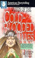 Queen of the Cold Blooded Tales cover