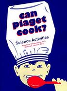 Can Piaget Cook? cover