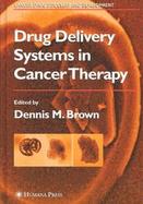 Drug Delivery Systems in Cancer Therapy cover