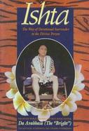 Ishta: The Way of Devotional Surrender to the Divine Person cover