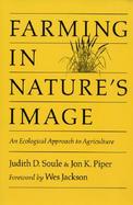 Farming in Nature's Image An Ecological Approach to Agriculture cover