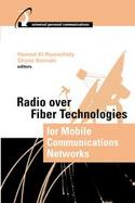 Radio over Fiber Technologies for Mobile Communication Networks cover