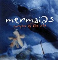 Mermaids: Nymphs of the Sea cover