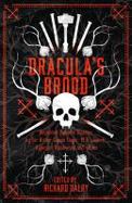 Dracula's Brood : Neglected Vampire Classics by Sir Arthur Conan Doyle, M. R. James, Algernon Blackwood and Others cover
