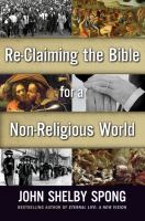 Reclaiming the Bible for a Non-Religious World cover