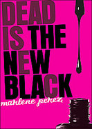 Dead Is the New Black cover