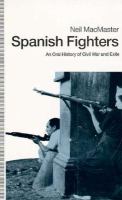 Spanish Fighters: An Oral History of Civil War and Exile cover
