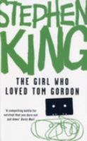 The Girl Who Loved Tom Gordon cover