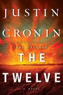 The Twelve : A Novel cover