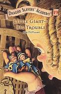 Little Giant--big Trouble cover