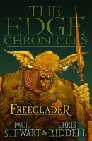 Freeglader, Edge Chronicles Book 7 (Edge Chronicles) cover