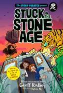 The Story Pirates Present: Stuck in the Stone Age cover