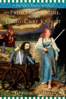 The Princess, the Crone, And the Dung-cart Knight cover
