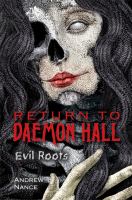 Return to Daemon Hall : Evil Roots cover