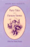 Louisa May Alcott's Fairy Tales and Fantasy Stories cover