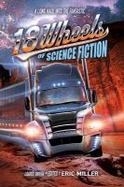 18 Wheels of Science Fiction : A Long Haul into the Fantastic cover