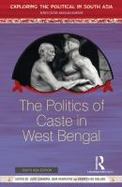 The Politics of Caste in West Bengal cover