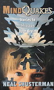 Mindquakes Stories To Shatter Your Brain cover