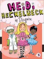 Heidi Heckelbeck, Witch in Disguise cover