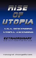 Rise of Utopia : U. S. A. Descending - Utopia Ascending cover