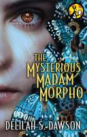 The Mysterious Madam Morpho cover