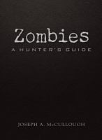 Zombies: a Hunter's Guide : Deluxe Edition cover