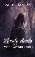The Witch Avenue Series : Lonely Souls cover