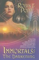 Immortals: the Darkening : The Darkening cover