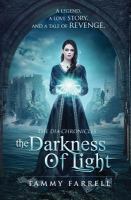 The Darkness of Light : The Dia Chronicles Book One cover