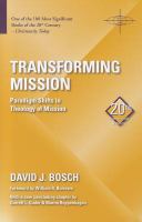 Transforming Mission: Paradigm Shifts in Theology of Mission cover