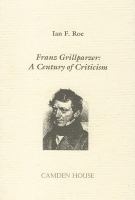 Franz Grillparzer A Century of Criticism cover