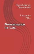 Pensamento Na Luz : E a Luz cover