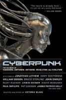 Cyberpunk : Stories of Hardware, Software, Wetware, Evolution, and Revolution cover
