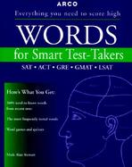 Words for Smart Test-Takers: SAT-ACT-GRE-GMAT cover