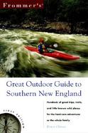 Frommer's Great Outdoor Guide to Southern New England cover
