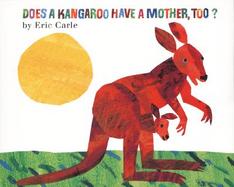 Does a Kangaroo Have a Mother, Too? cover