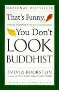 That's Funny, You Don't Look Buddhist On Being a Faithful Jew and a Paasionate Buddhist cover