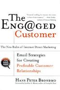 Eng@ged Customer: The New Rules of Internet Direct Marketing cover