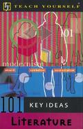 Teach Yourself 101 Key Ideas Literature cover