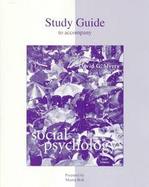Study Guide to Accompany Social Psychology cover